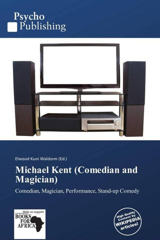 Michael Kent (Comedian and Magician)
