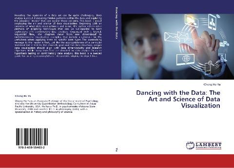 Dancing with the Data: The Art and Science of Data Visualization