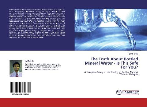 The Truth About Bottled Mineral Water - Is This Safe For You?