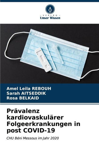 Prävalenz kardiovaskulärer Folgeerkrankungen in post COVID-19