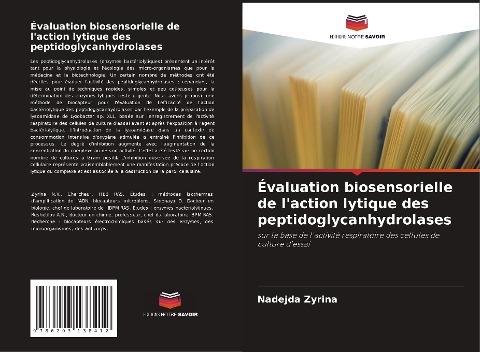 Évaluation biosensorielle de l'action lytique des peptidoglycanhydrolases