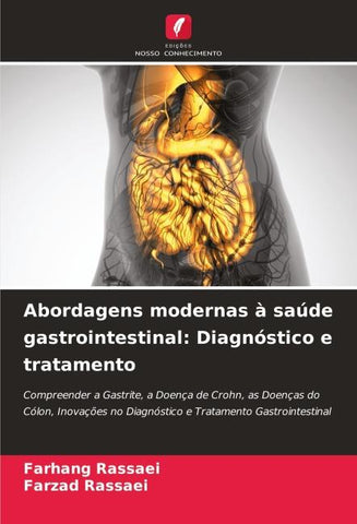 Abordagens modernas à saúde gastrointestinal: Diagnóstico e tratamento