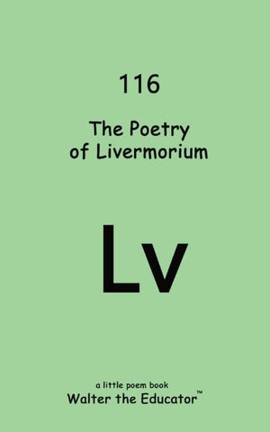 The Poetry of Livermorium