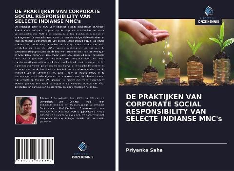 DE PRAKTIJKEN VAN CORPORATE SOCIAL RESPONSIBILITY VAN SELECTE INDIANSE MNC's