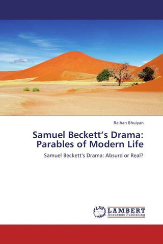 Samuel Beckett's Drama: Parables of Modern Life