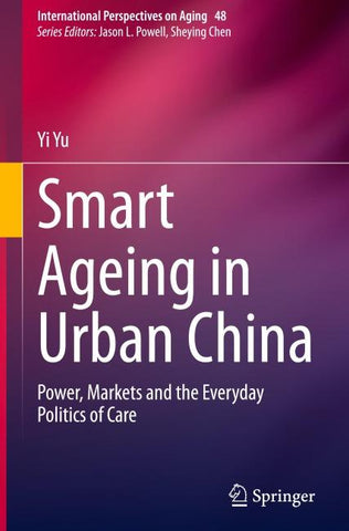 Smart Ageing in Urban China