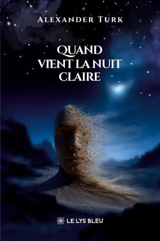 Quand vient la nuit claire