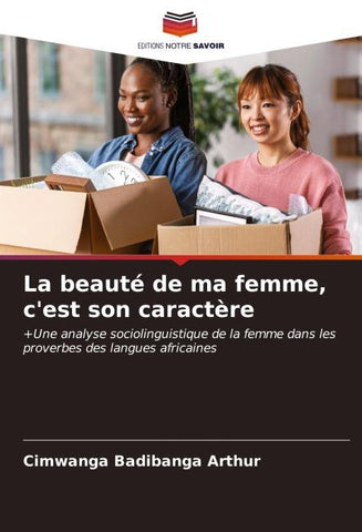 La beauté de ma femme, c'est son caractère