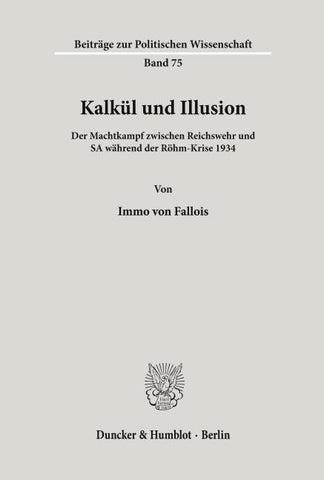 Kalkül und Illusion.