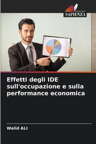 Effetti degli IDE sull'occupazione e sulla performance economica