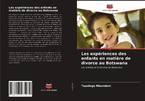 Les expériences des enfants en matière de divorce au Botswana