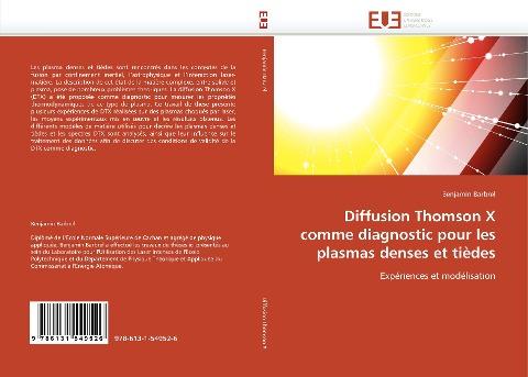 Diffusion Thomson X comme diagnostic pour les plasmas denses et tièdes