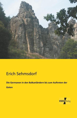 Die Germanen in den Balkanländern bis zum Auftreten der Goten
