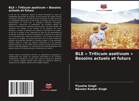 BLE ' Triticum asetivum ' Besoins actuels et futurs