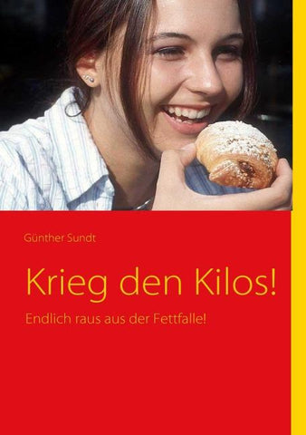 Krieg den Kilos!