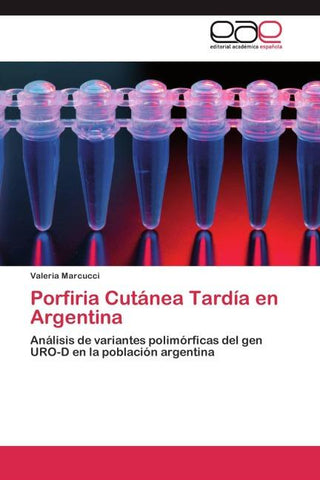 Porfiria Cutánea Tardía en Argentina