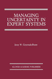 Managing Uncertainty in Expert Systems