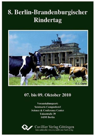 8. Berlin-Brandenburgischer Rindertag. 07. bis 09. Oktober 2010