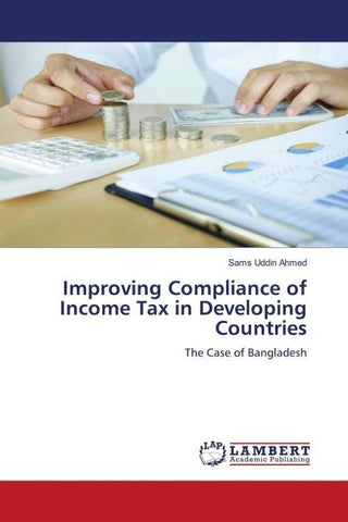 Improving Compliance of Income Tax in Developing Countries