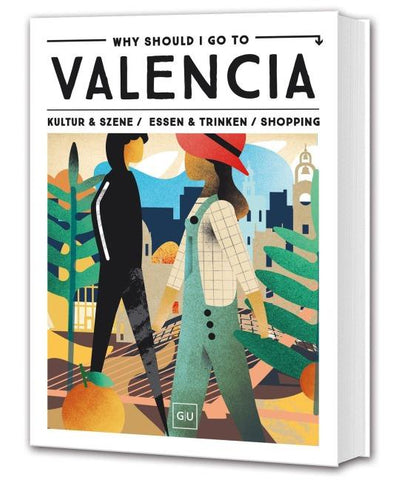 Why Should I Go To Valencia
