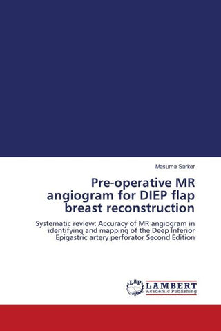 Pre-operative MR angiogram for DIEP flap breast reconstruction