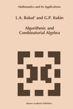 Algorithmic and Combinatorial Algebra