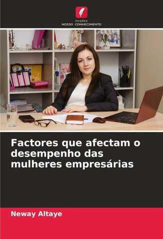 Factores que afectam o desempenho das mulheres empresárias