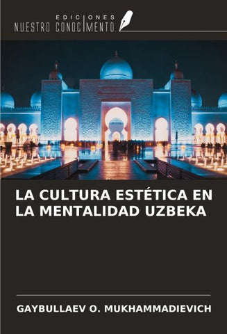 LA CULTURA ESTÉTICA EN LA MENTALIDAD UZBEKA