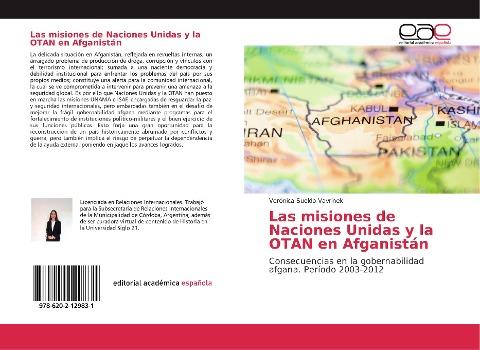 Las misiones de Naciones Unidas y la OTAN en Afganistán