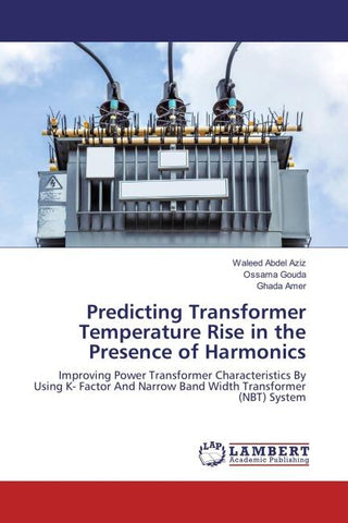 Predicting Transformer Temperature Rise in the Presence of Harmonics