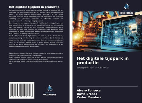 Het digitale tijdperk in productie