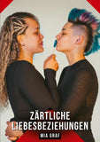 Zärtliche Liebesbeziehungen