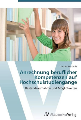 Anrechnung beruflicher Kompetenzen auf Hochschulstudiengänge