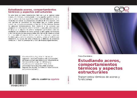 Estudiando aceros, comportamientos térmicos y aspectos estructurales