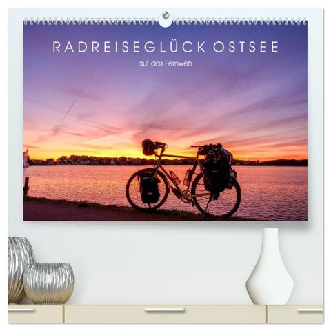 Radreiseglück Ostsee (hochwertiger Premium Wandkalender 2026 DIN A2 quer), Kunstdruck in Hochglanz