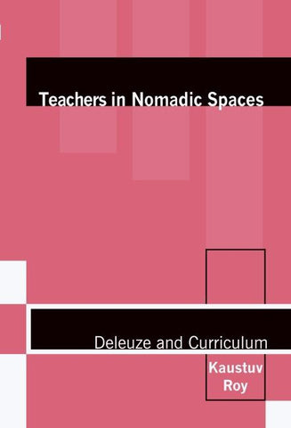 Teachers in Nomadic Spaces