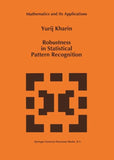 Robustness in Statistical Pattern Recognition