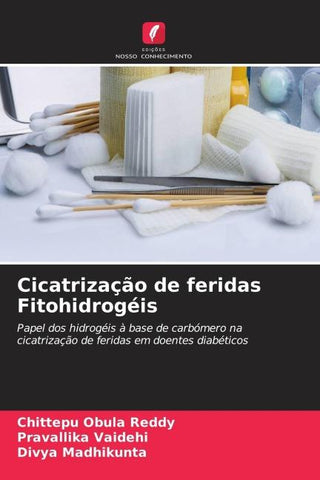 Cicatrização de feridas Fitohidrogéis