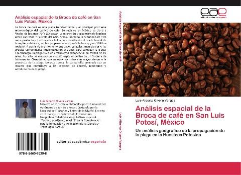 Análisis espacial de la Broca de café en San Luis Potosí, México