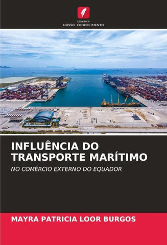 INFLUÊNCIA DO TRANSPORTE MARÍTIMO