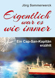 Eigentlich war es wie immer