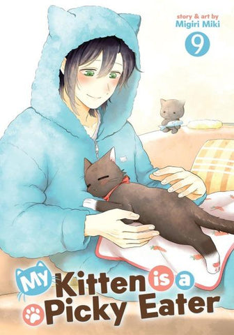 My Kitten is a Picky Eater Vol. 9