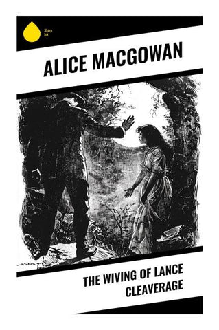 The Wiving of Lance Cleaverage