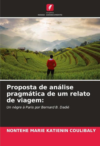 Proposta de análise pragmática de um relato de viagem: