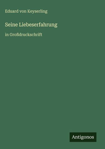Seine Liebeserfahrung