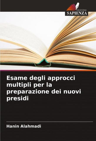 Esame degli approcci multipli per la preparazione dei nuovi presidi
