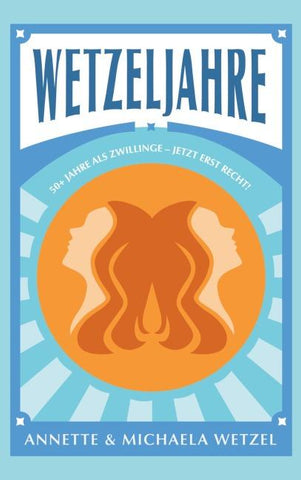Wetzeljahre