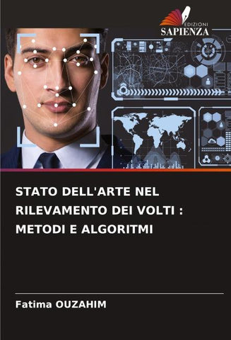 STATO DELL'ARTE NEL RILEVAMENTO DEI VOLTI : METODI E ALGORITMI
