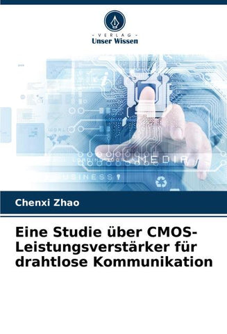 Eine Studie über CMOS-Leistungsverstärker für drahtlose Kommunikation