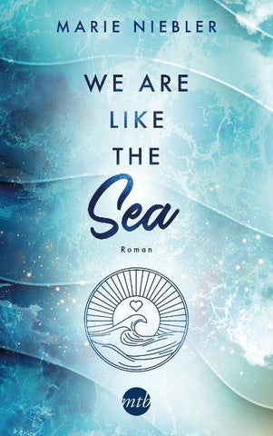 We Are Like the Sea